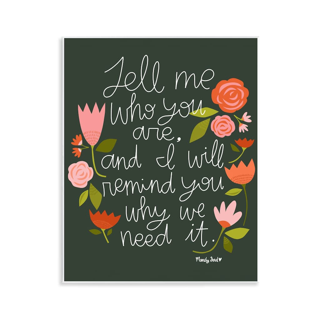 Stupell Inspiring Quote with Florals Wall Plaque Art Design By Mandy Ford Art + Illustration