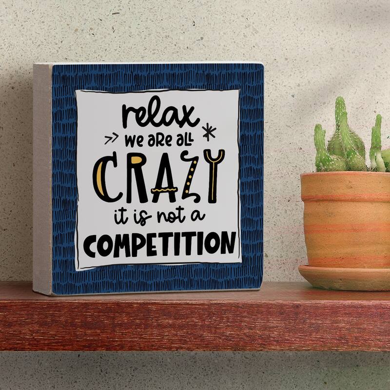 Wood Block Décor Message We're All Crazy Sign, 3.75 inches Square, Made in The USA - Multi-54