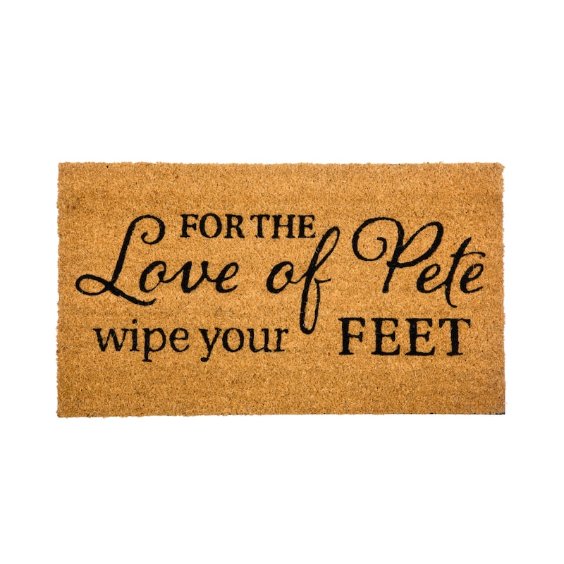 28" x 16" Natural Coir Door Mat, For the Love of Pete Wipe Your Feet - 28" x 16"