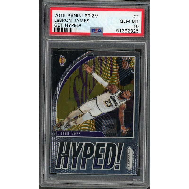 LeBron James 2019 Panini Prizm Get Hyped Basketball Card #2 Graded PSA 10 GEM MINT - 8'6" x 11'6"