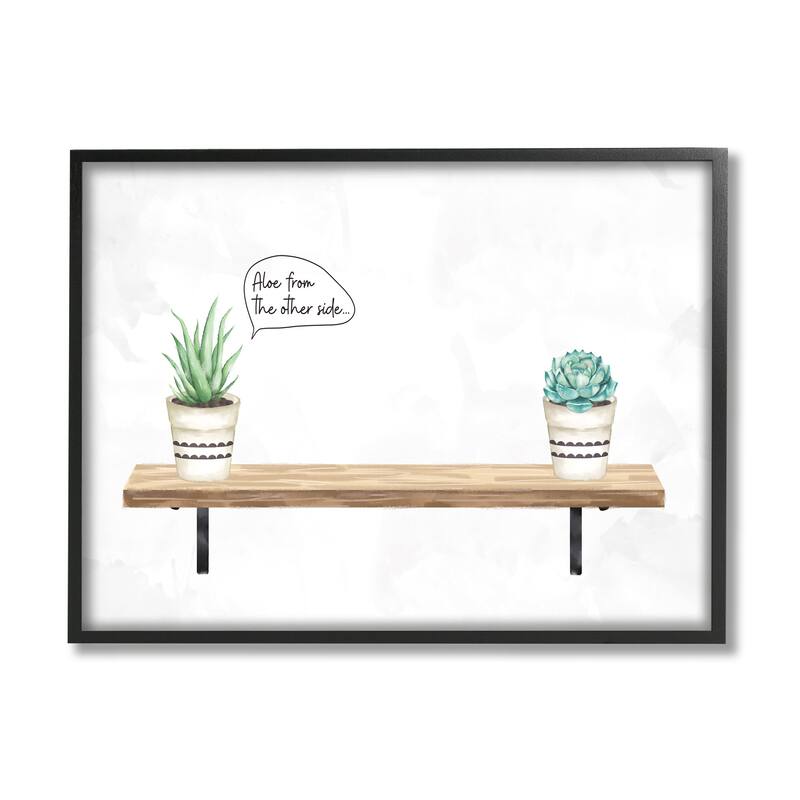 Stupell Aloe From Other Side Phrase Succulent Plants Framed Wall Art - 24 x 30 - Black