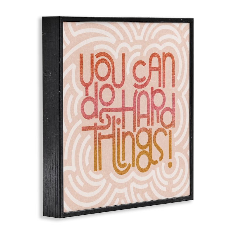 Stupell Pastel You Can Do Hard Things Framed Giclee Art Design By Sarah Hickman