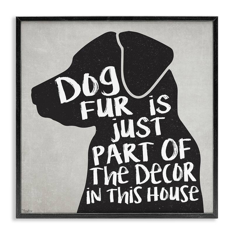 Stupell Dog Decor Phrase Humor Black Lab Family Pet Framed Wall Art - 24 x 24 - Black