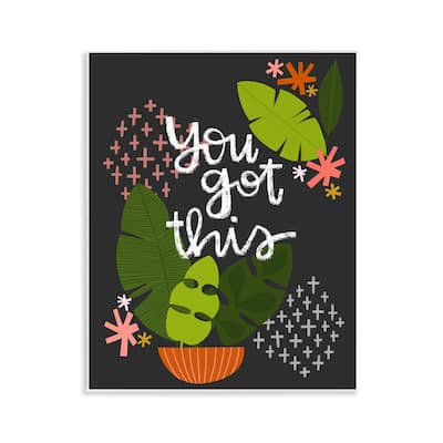 Stupell Modern You Got This Plant Wall Plaque Art Design By Mandy Ford Art + Illustration