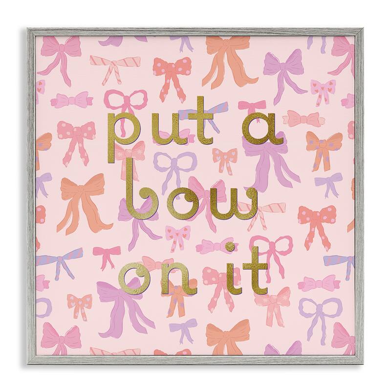 Stupell Trendy Put A Bow On It Framed Giclee Art Design By Sazerelli Designs - 24 x 24 - Grey