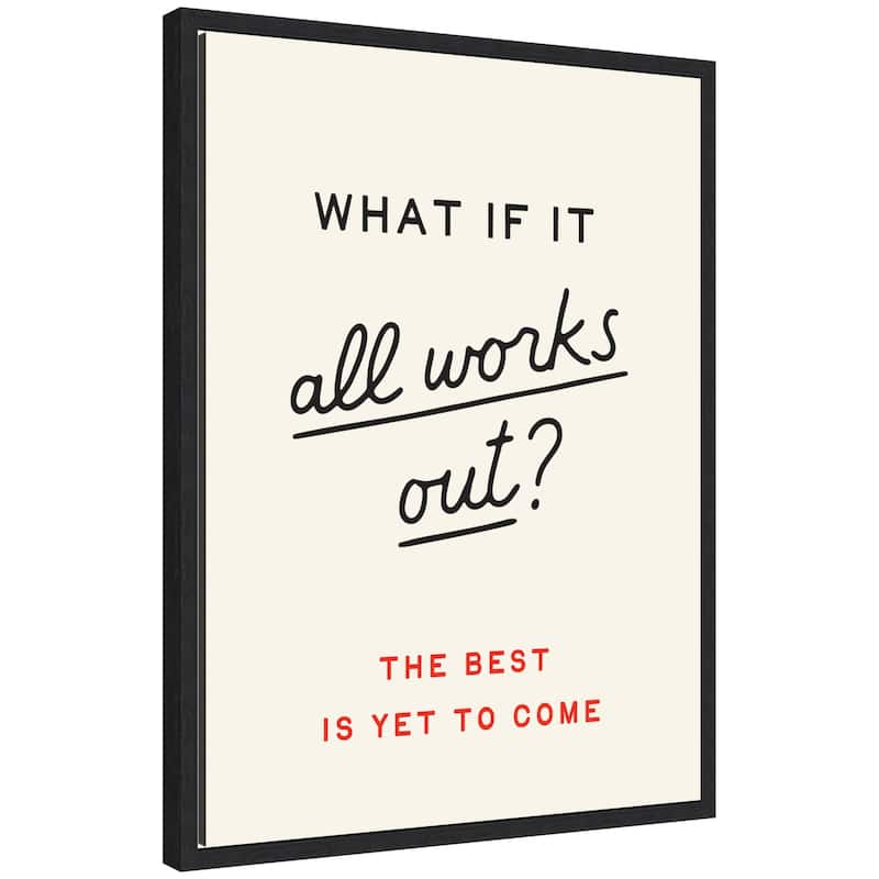 Kate and Laurel Motivational Poster, What if it All Works Out Dopamine Decor for Home by Lucky Guava Framed Canvas Wall Art - 18x24