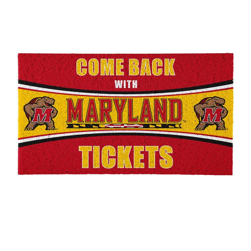 University of Maryland 28 in. x 16 in. PVC "Come Back With Tickets" Trapper Door Mat