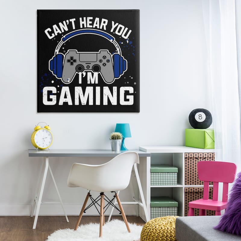 Stupell Can't Hear You Gaming Canvas Wall Art Design By Kim Allen