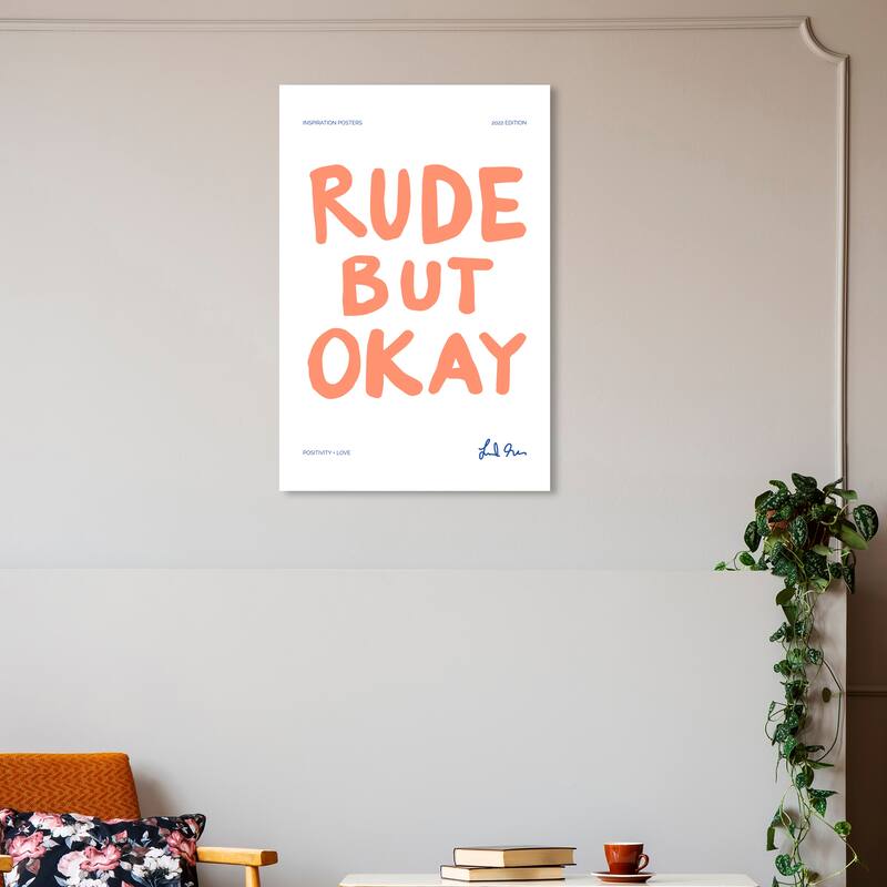 Wynwood Studio Canvas Typography and Quotes You re rude Orange and Pastel Orange Modern & Contemporary Wall Art Canvas Print - 20 x 30