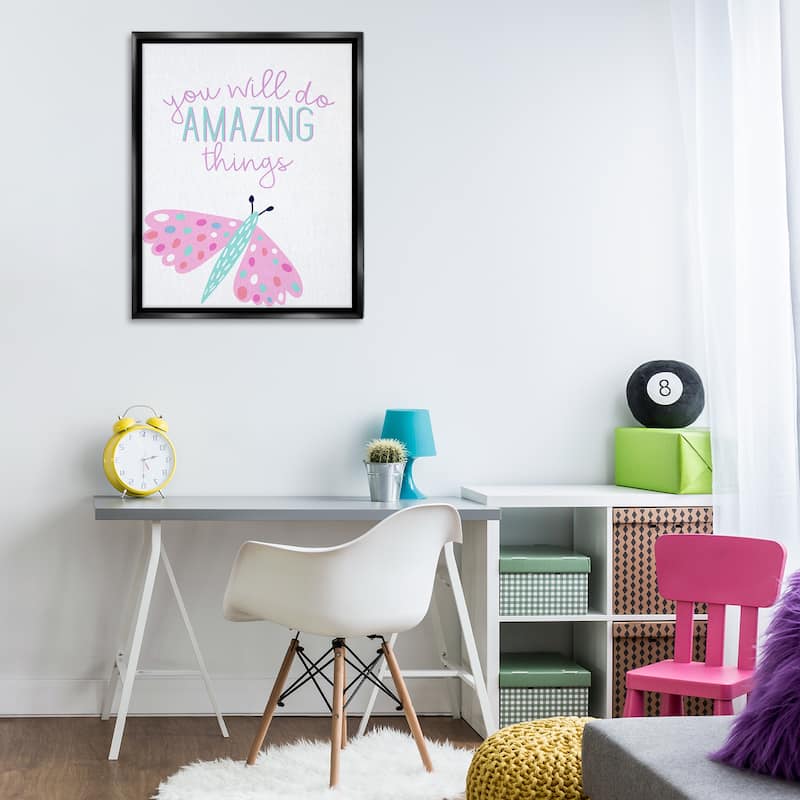 Stupell You Will Do Amazing Things Framed Floater Canvas Wall Art Design By Kim Allen