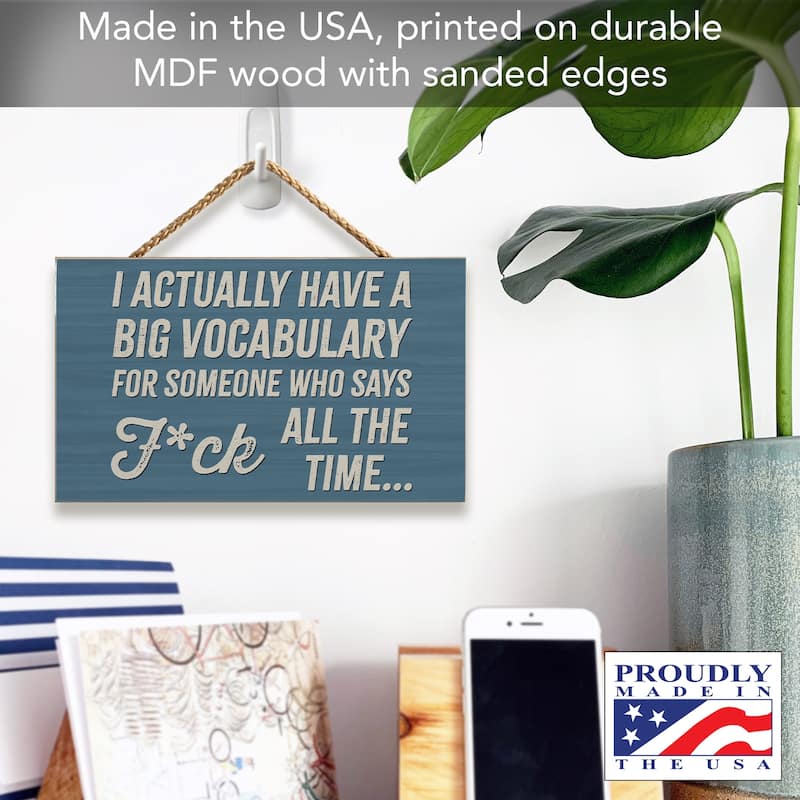 Big Vocabulary Hanging Wood Sign 9.5" x 5.75" Made in the USA