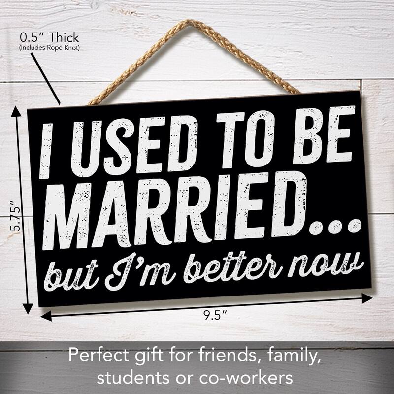 Better Now Hanging Wood Sign 9.5" x 5.75" Made in the USA
