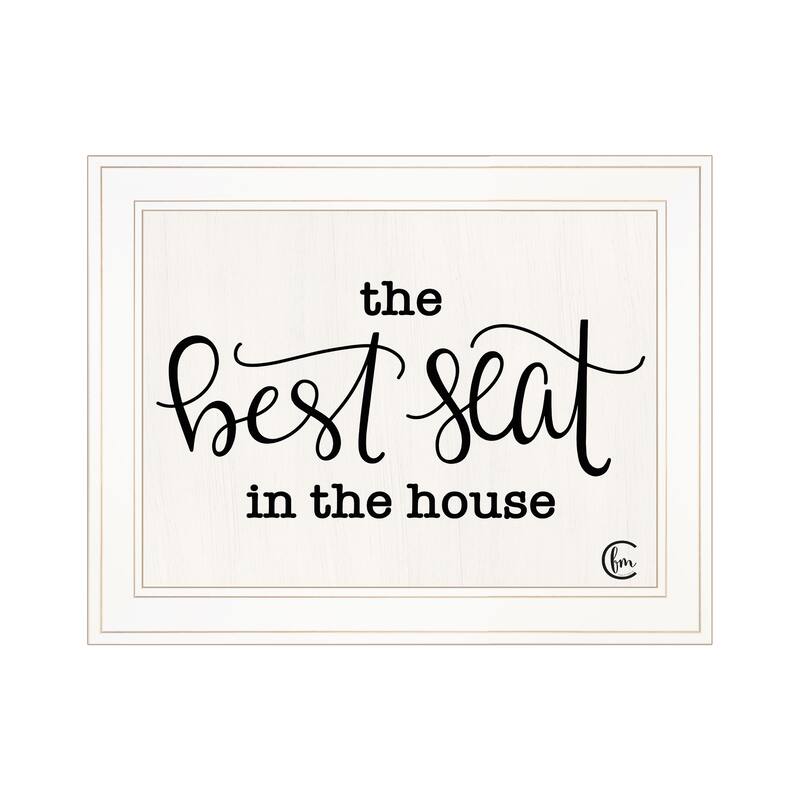 Framed Wall Art - Humorous "The Best Seat in the House", White Frame