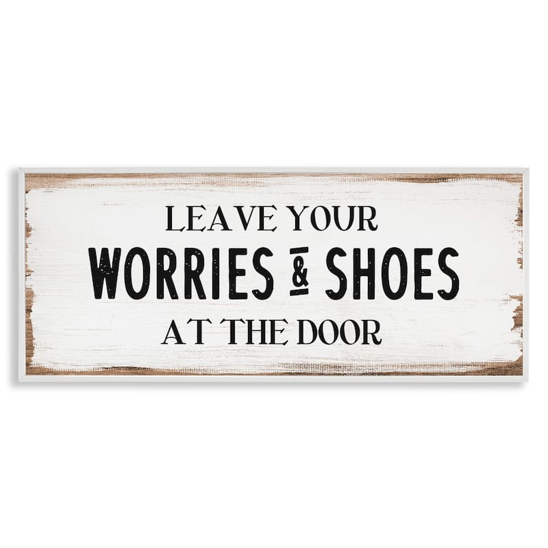 Stupell Leave Worries and Shoes At Door Farmhouse Phrase Framed Wall Art - 30 x 13 - White