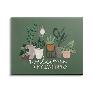 Stupell Welcome to My Sanctuary Phrase Green House Plants Canvas Wall ...