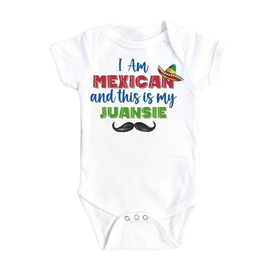 Mexican Juansie - Baby Boy Girl Clothes Infant Bodysuit Funny Cute Newborn