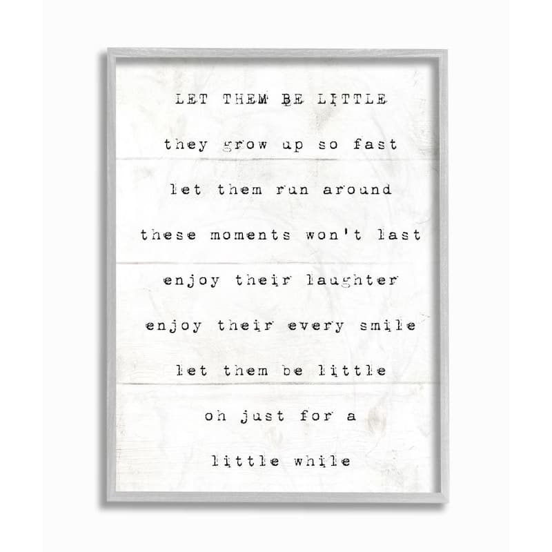 Stupell Let Them Be Little Kids Inspirational Word Design Framed Wall Art, Design By Artist Daphne Polselli