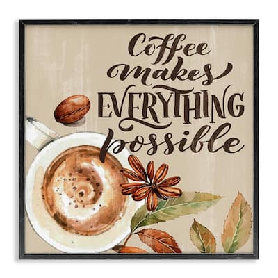 Stupell Rustic Coffee Makes Possible Framed Giclee Art Design By Kim Allen