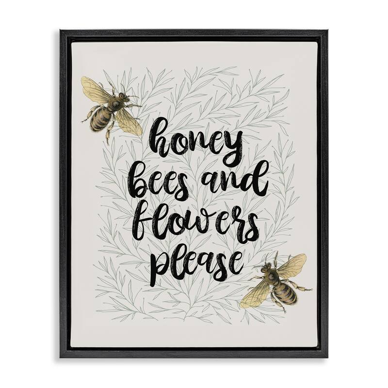 Stupell Honey Bees & Flowers Please Framed Floater Canvas Wall Art Design By Lil' Rue - 25 x 31 - Black