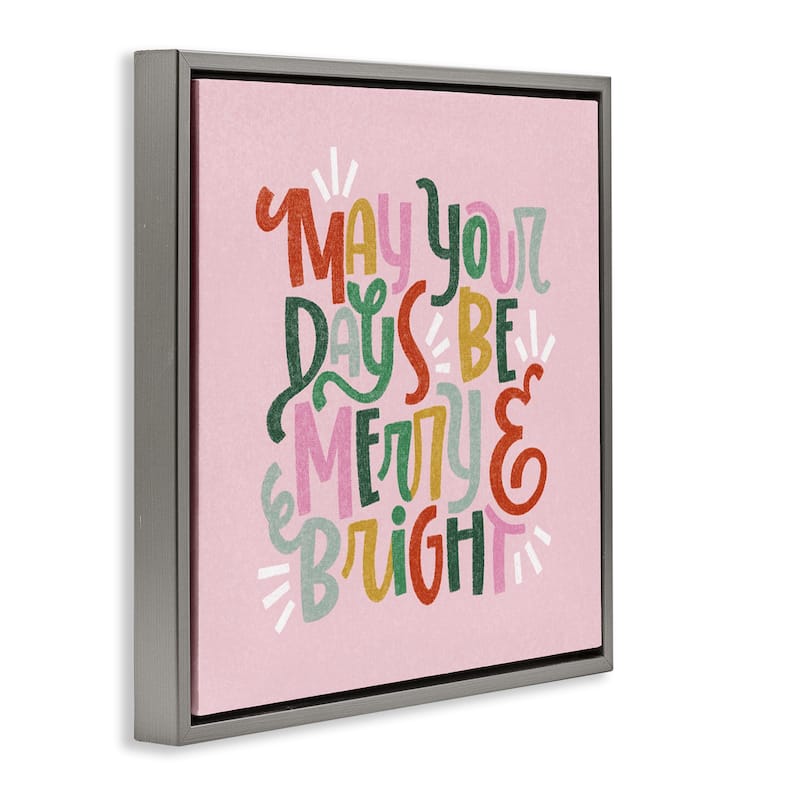 Stupell Pastel Merry & Bright Phrase Framed Floater Canvas Wall Art Design By Sarah Hickman