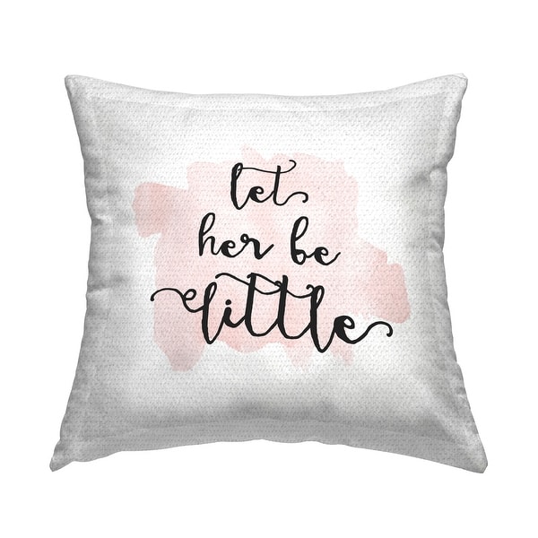 slide 2 of 7, Stupell Let Her Be Little Pink Nursery Baby Calligraphy Printed Outdoor Throw Pillow Design by Amy Brinkman