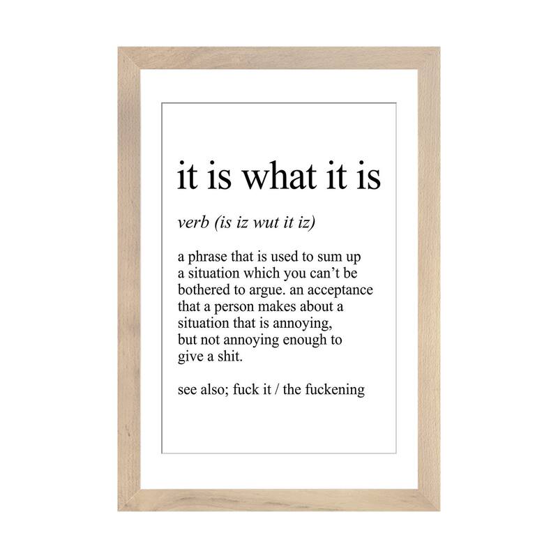 iCanvas "It Is What It Is" by Pixy Paper - Natural - 32x24x1
