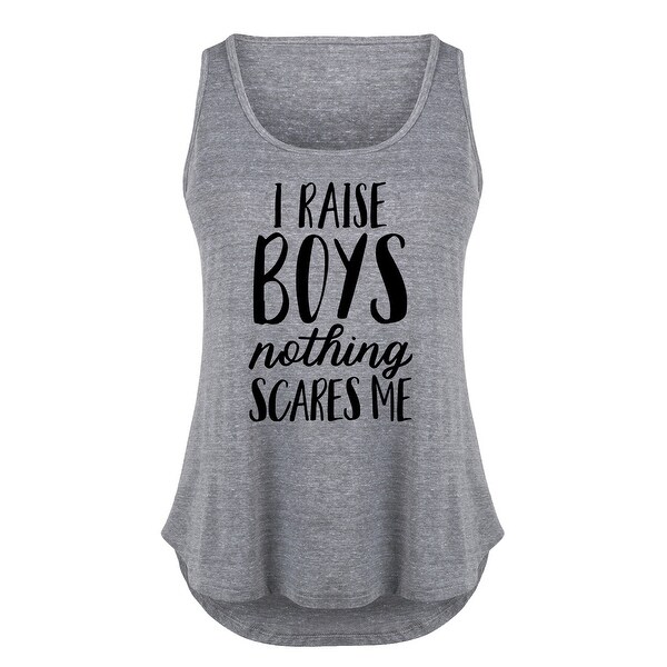 I Raise Boys Nothing Scares Me - Ladies Plus Size Tank