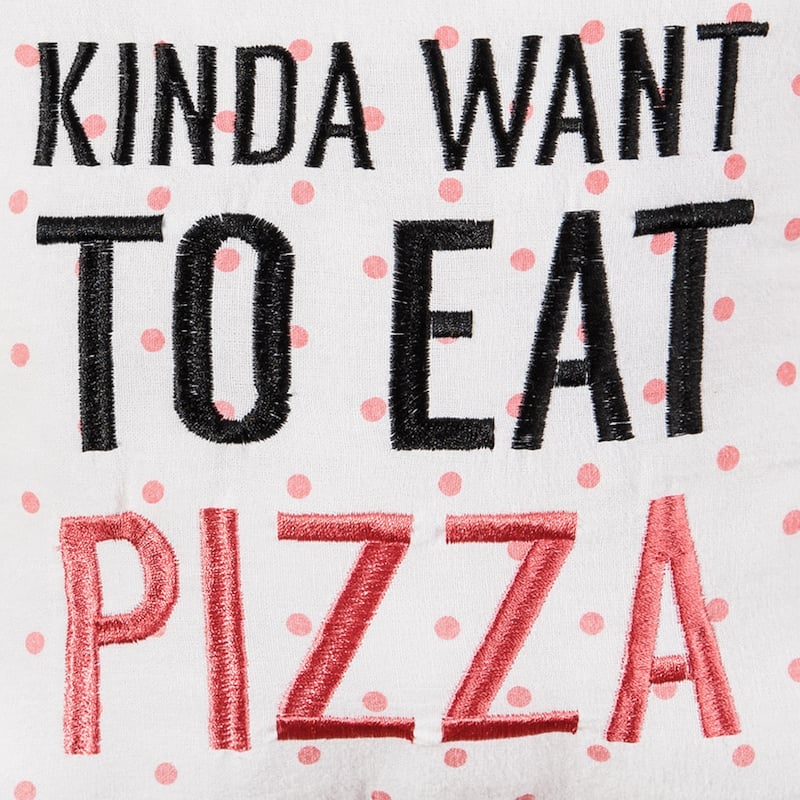 10" x 10" Kinda Want To Eat Pizza Printed and Embroidered Throw Pillow