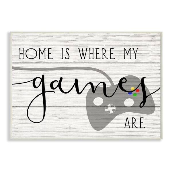 Shop Stupell Industries Home Is Where My Games Are Quote Rustic Play Design Wood Wall Art Grey Overstock 31619253
