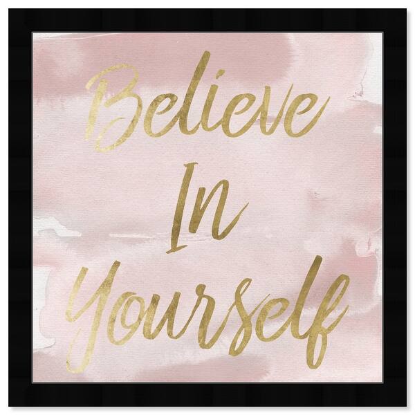 Shop Oliver Gal Believe In Yourself Smokey Typography And Quotes Wall Art Framed Print Inspirational Quotes Sayings Gold Pink Overstock 32194636
