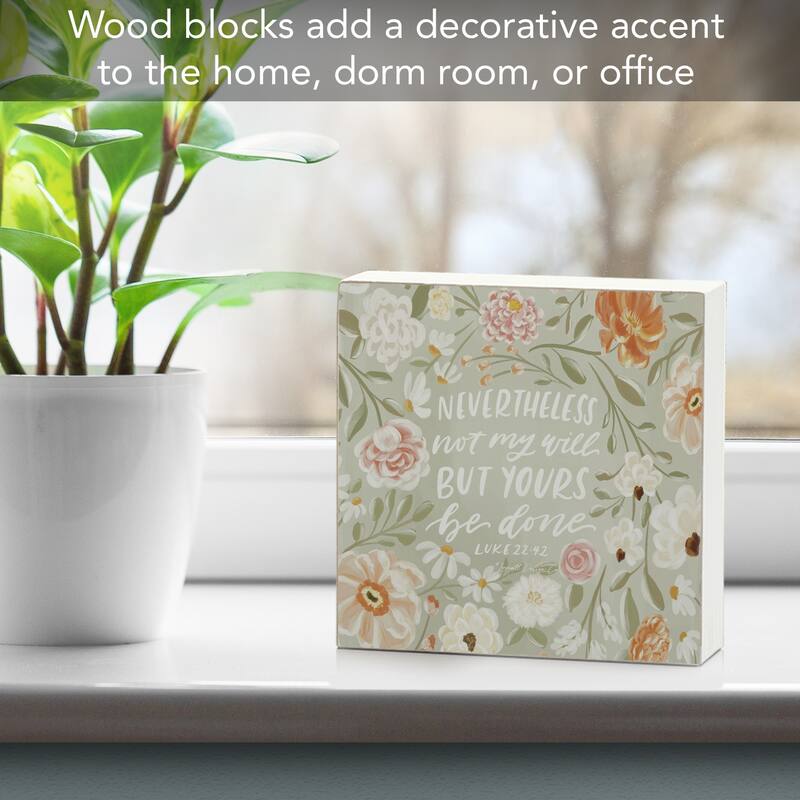 Nevertheless Artistic Freestanding Solid Wood Block Sign Made in the USA 3.75” Square Decorative Accent for Home or Office