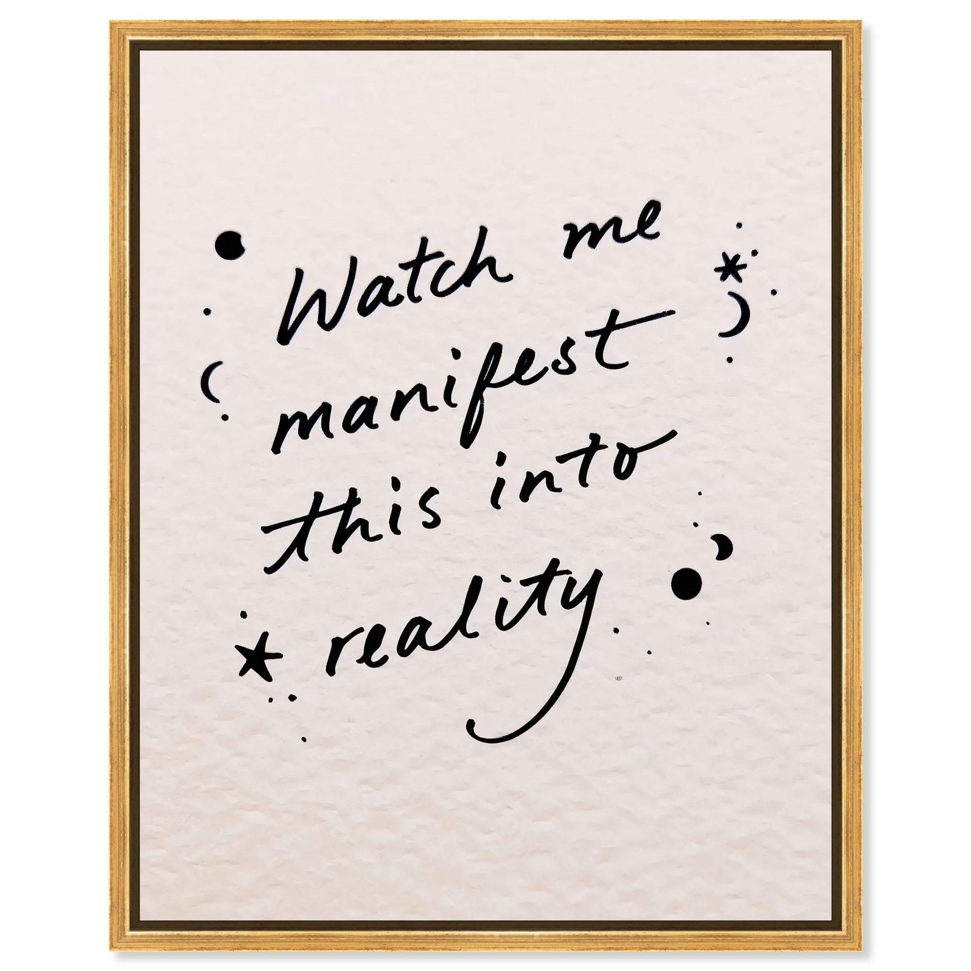 Watch Me Quotes Art Framed Canvas Print by Art Remedy