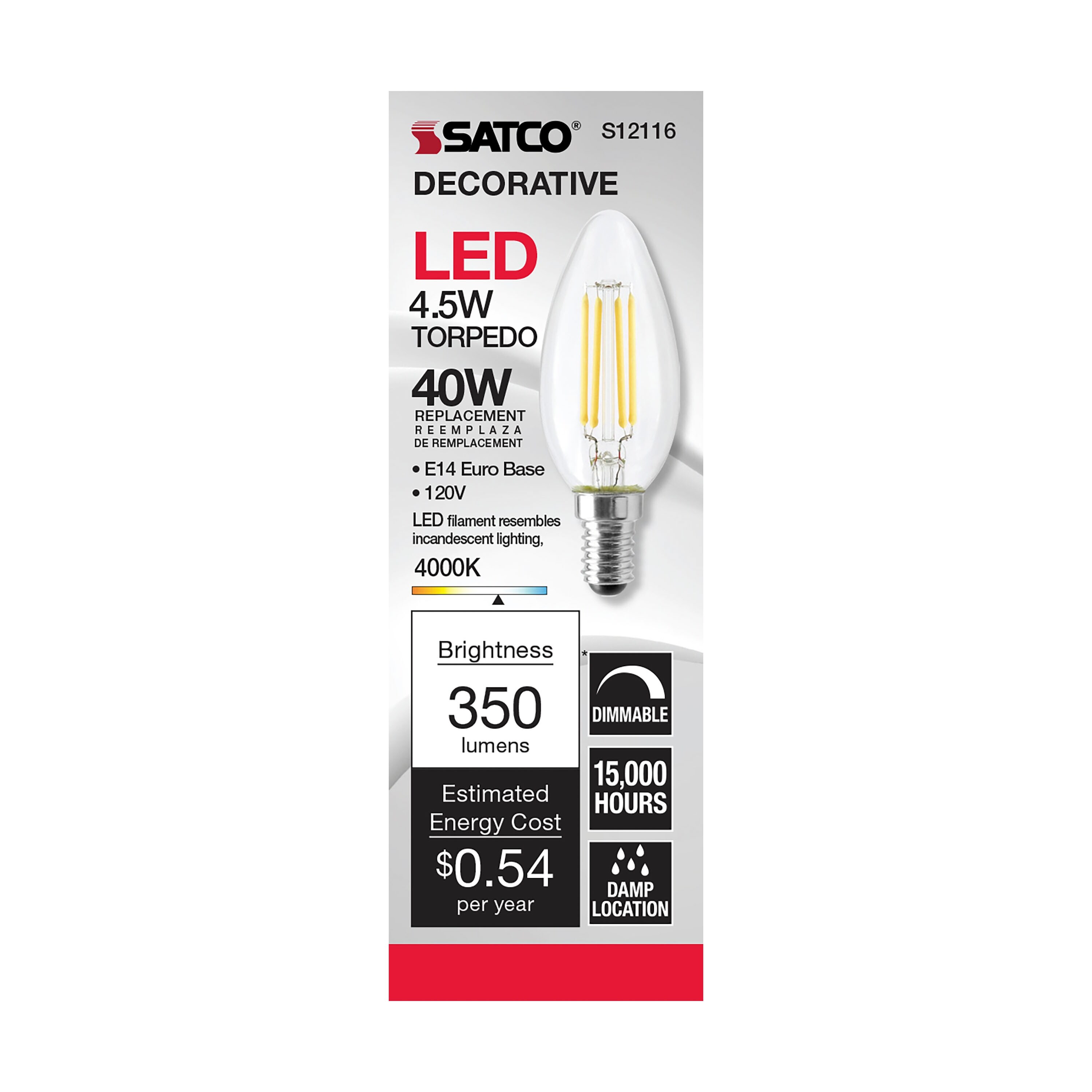 Satco 4.5 Watt B11 LED Clear 350 Lumens 4000K E14 European base 120 Vo –  BulbAmerica