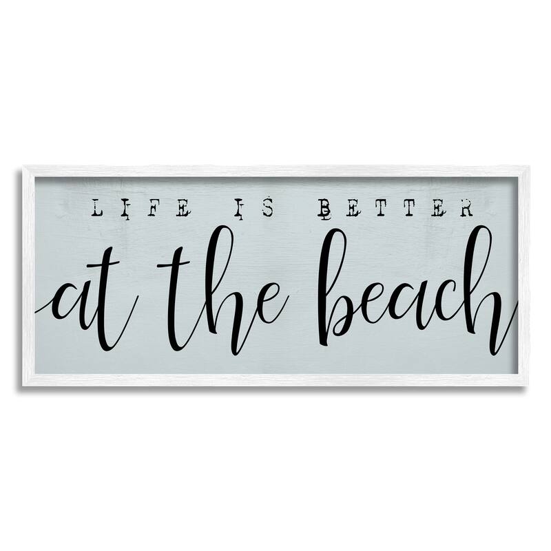 Stupell Life's Better at Beach Phrase Soft Nautical Blue Framed Wall Art - 13 x 30 - White