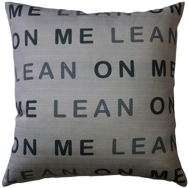 Lean On Me 17x17 Throw Pillow with Polyfill Insert