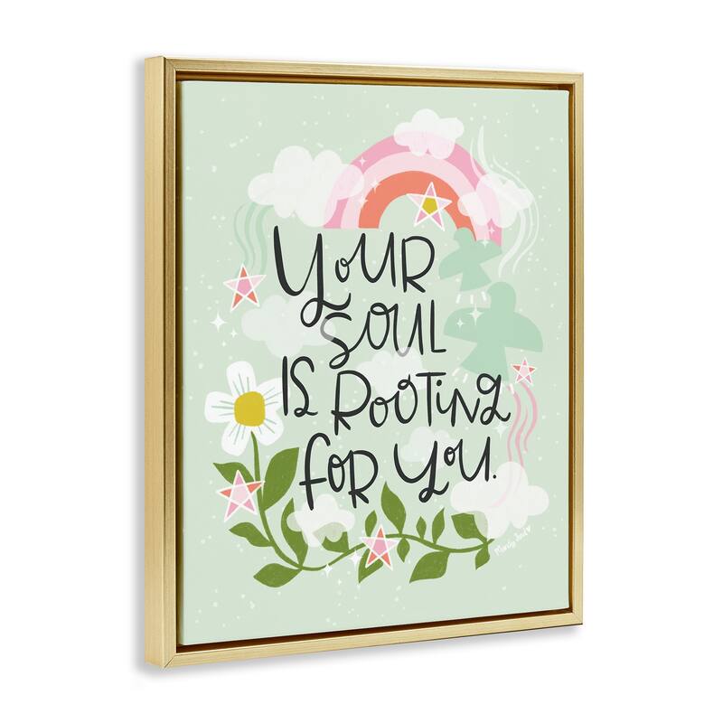 Stupell Your Soul Is Rooting For You Framed Floater Canvas Wall Art Design By Mandy Ford Art + Illustration