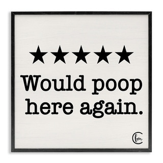 Stupell Bathroom Rating Five Starts Would Poop Here Again Black Framed Art, 12x12, Proudly Made in USA