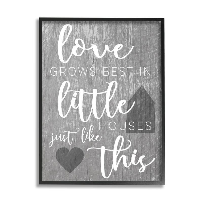 Stupell Love Grows Best in Little Houses Framed Giclee Texturized Art - Black Framed - 16 x 20