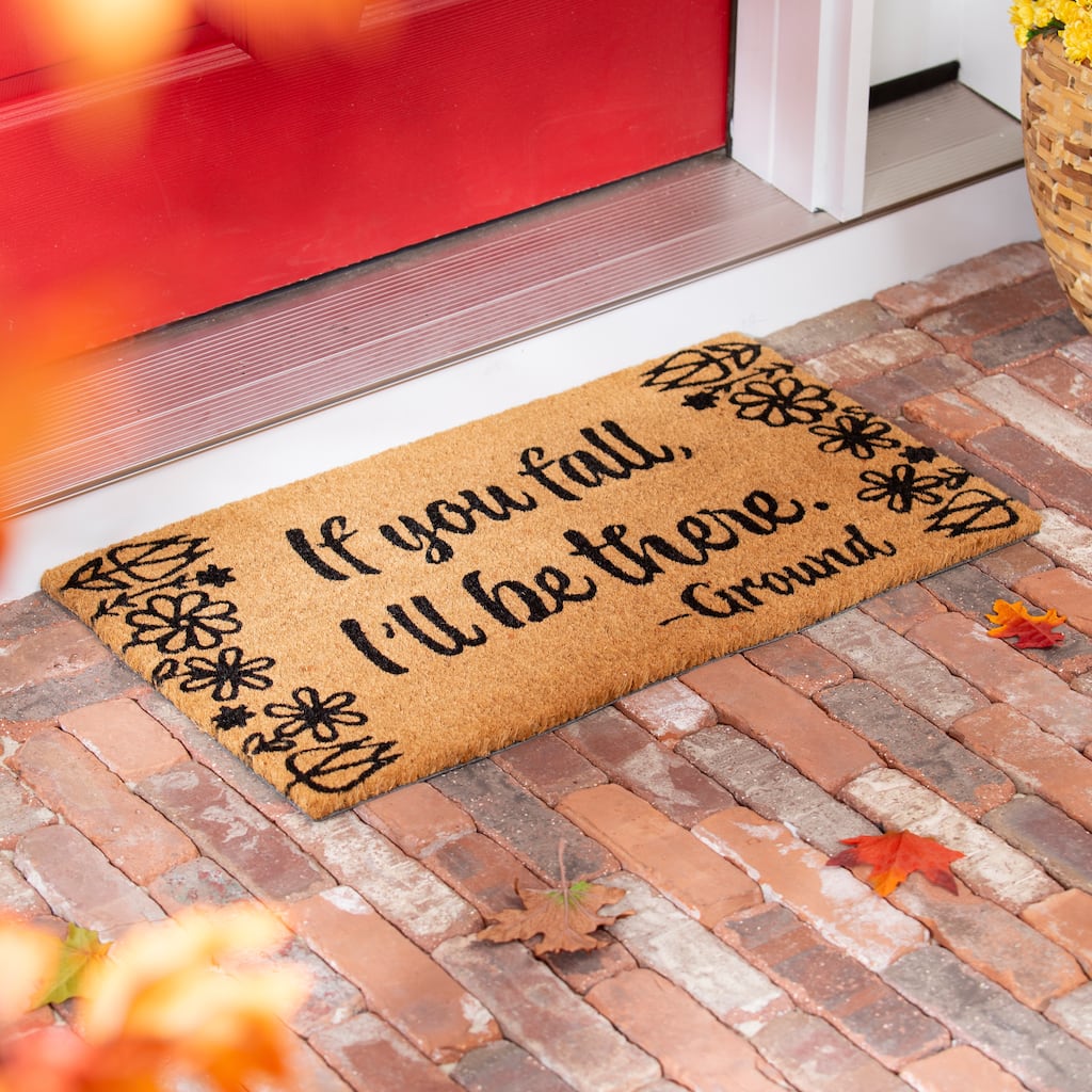 28" x 16" Natural Coir Door Mat, If You Fall I'll Be There - 28" x 16"