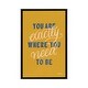 preview thumbnail 4 of 13, iCanvas "Encouraging Words - Exactly" by Becky Thorns Framed Ebony - 26x18