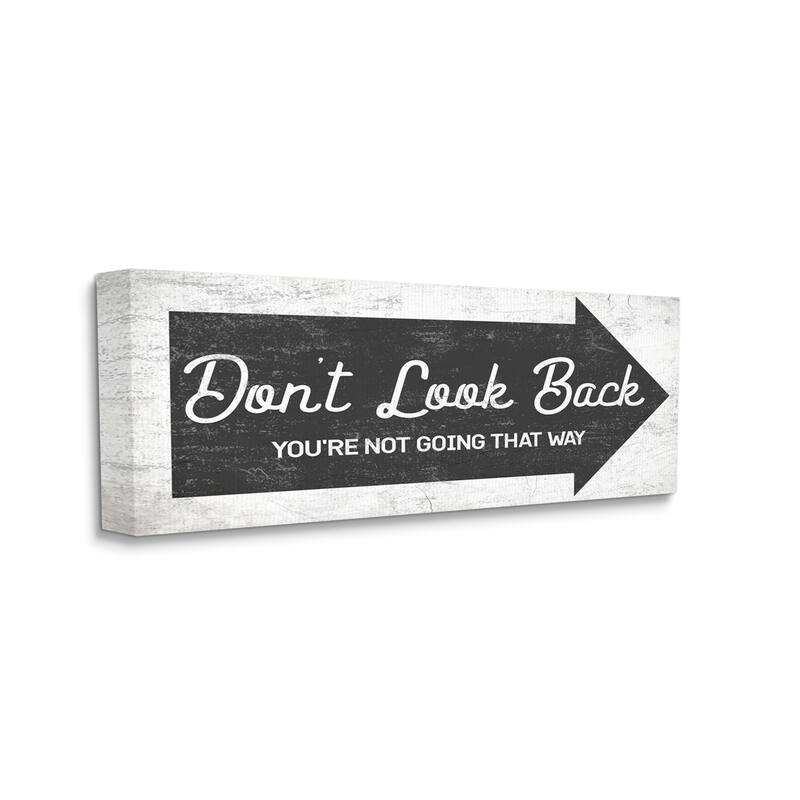 Stupell Don't Look Back Quote Forward Facing Arrow Canvas Wall Art