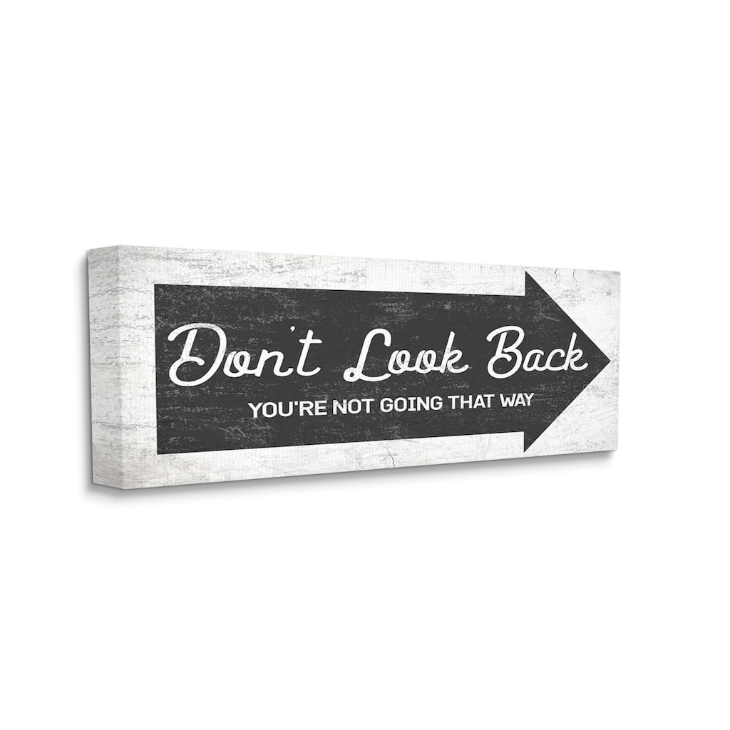 Stupell Don't Look Back Quote Forward Facing Arrow Canvas Wall Art