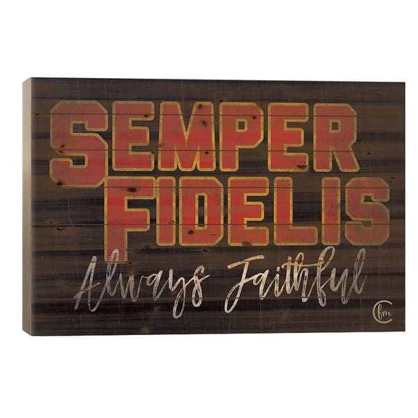Semper Fidelis Print On Wood by Fearfully Made Creations Multi Color