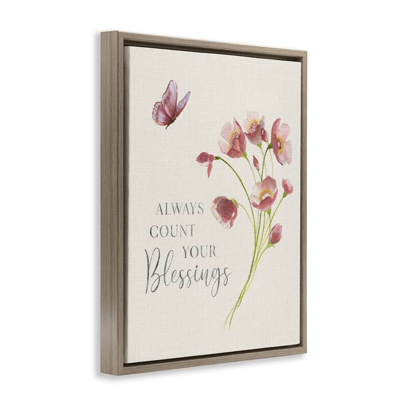 Stupell Count Your Blessings Florals Framed Floater Canvas Wall Art Design By Janet Tava