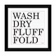 preview thumbnail 1 of 18, iCanvas "Wash-Dry-Fluff-Fold" by Jaxn Blvd. Black - 24x24x1