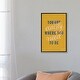 preview thumbnail 3 of 13, iCanvas "Encouraging Words - Exactly" by Becky Thorns Framed