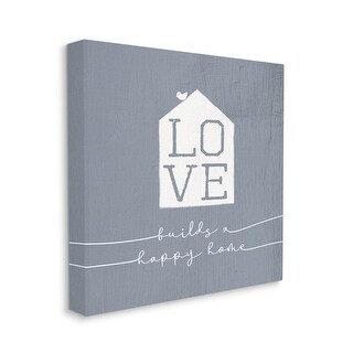Stupell Love Builds Happy Homes Phrase Rustic Blue Canvas Wall Art ...