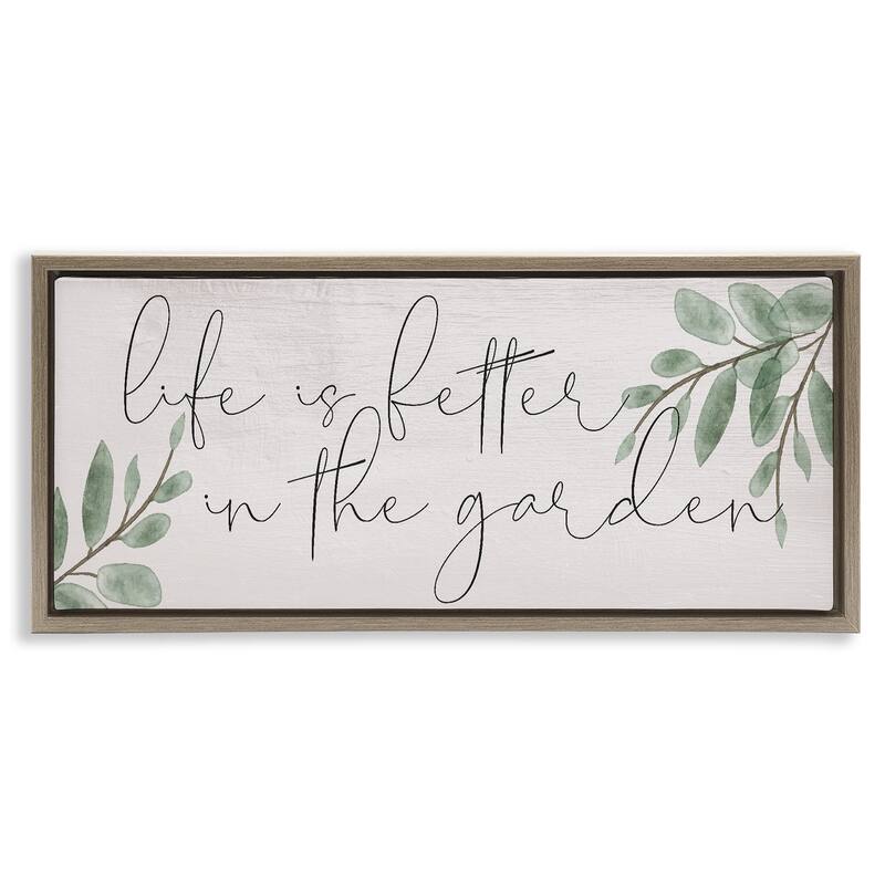 Stupell Life Is Better in Garden Framed Floater Canvas Wall Art Design By Lil' Rue - 25 x 11 - Brown