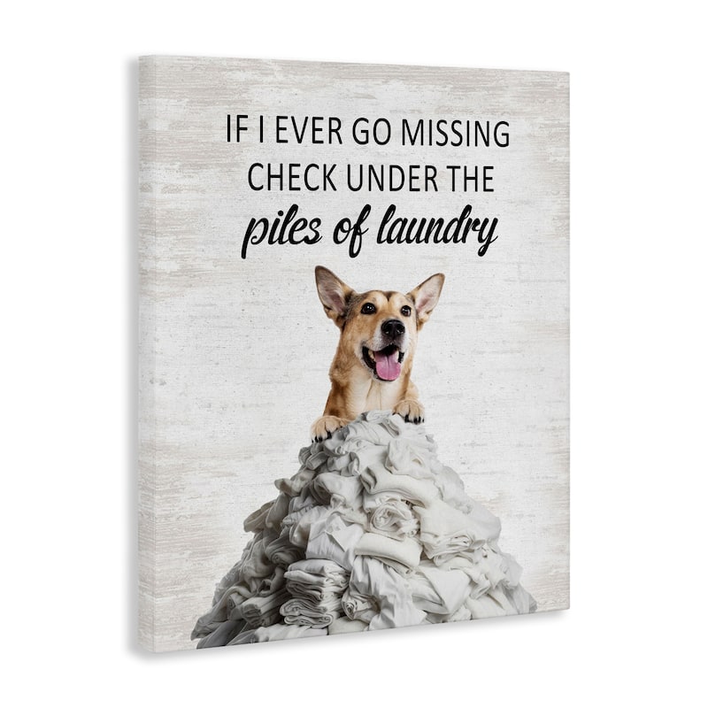 Stupell Piles Of Laundry Dog Canvas Wall Art Design By Lettered and Lined
