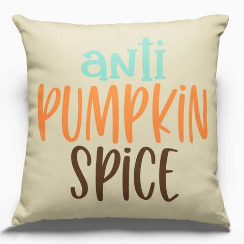 Cotton Canvas Pillow Case Anti Pumpkin Spice 18 x 18